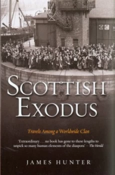 Image of Scottish Exodus by James Hunter Paperback