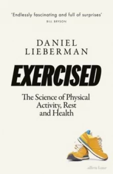 Image of Exercised by Daniel Lieberman