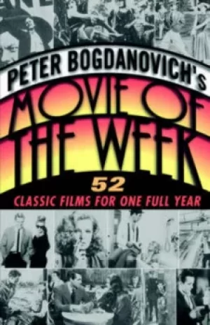 Image of Peter Bogdanovichs movie of the week by Peter Bogdanovich