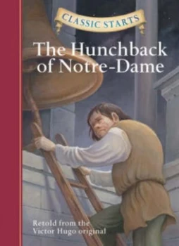 Image of The Hunchback of Notre Dame by Retold from the Victor Hugo Original Hardback