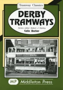 Image of Derby Tramways by Robert J Harley Paperback