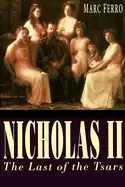 Image of nicholas ii last of the tsars