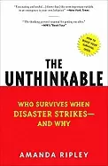 Image of unthinkable who survives when disaster strikes and why ripley amanda