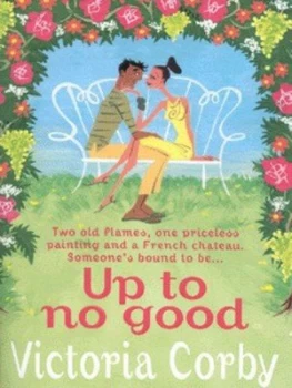 Image of Up to No Good by Victoria Corby Book