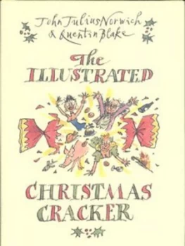 Image of The Illustrated Christmas Cracker by John Julius Norwich Hardback