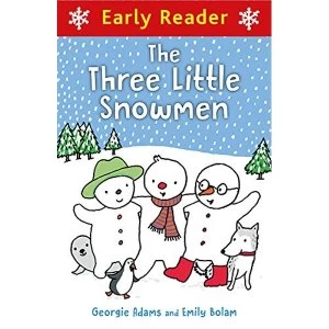 Image of Early Reader: Early Reader: Three Little Snowmen Paperback / softback 2018
