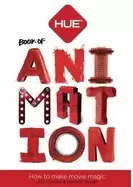 Image of hue book of animation create your own stop motion movies