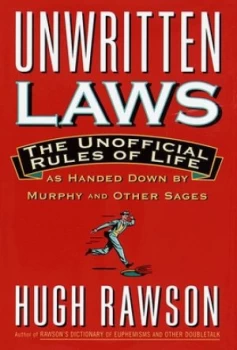 Image of Unwritten Laws by Hugh Rawson Book