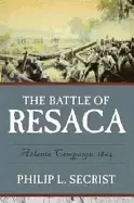 Image of battle of resaca atlanta campaign 1864