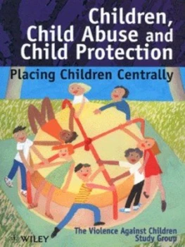 Image of Children Child Abuse and Child Protection by The Violence against Children Study Group Paperback