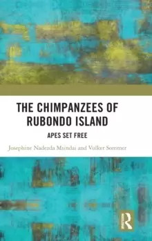 Image of The Chimpanzees of Rubondo Island : Apes Set Free