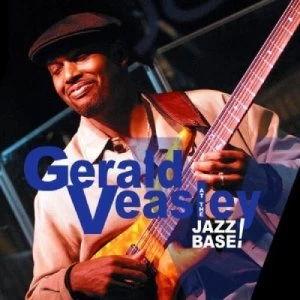 image of At the Jazz Base by Gerald Veasley CD Album