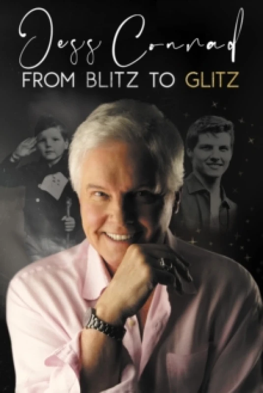 Image of From Blitz to Glitz : The Autobiography of Jess Conrad Hardback