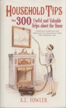 Image of Household Tips by A L Fowler Hardback