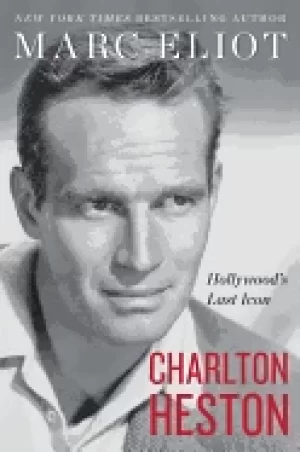 Image of charlton heston hollywoods last icon
