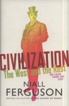 Image of Civilization by Niall Ferguson Hardback