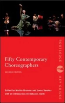 Image of Fifty Contemporary Choreographers. by Martha Bremser Paperback