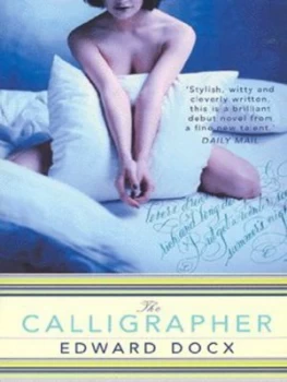 Image of The Calligrapher by Edward Docx Book