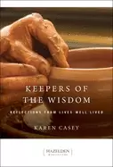 Image of keepers of the wisdom reflections from lives well lived