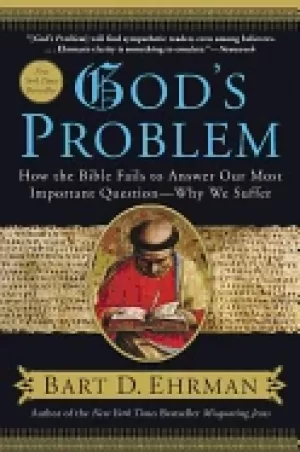 Image of gods problem how the bible fails to answer our most important question why