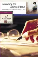 Image of examining the claims of jesus answers to your questions about christ