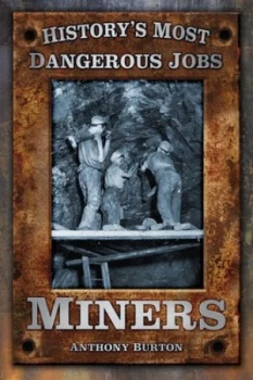 Image of Miners by Anthony Burton Paperback