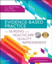 Image of Evidence-Based Practice for Nursing and Healthcare Quality Improvement