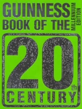 Image of Guinness Book of the 20th Century Hardback