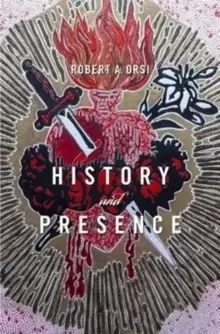 Image of History and Presence