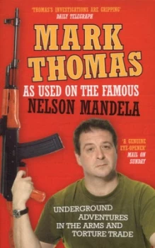 Image of As Used on the Famous Nelson Mandela by Mark Thomas Paperback