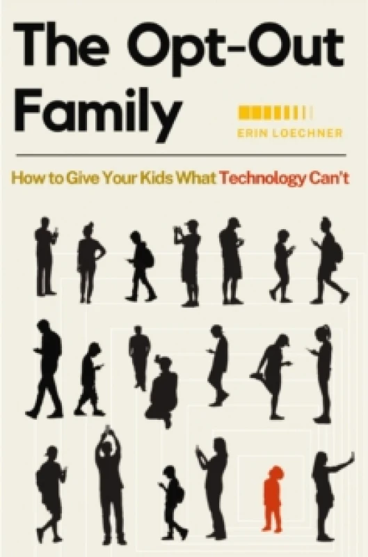 Image of The Opt-Out Family. Paperback. By Erin Loechner Books