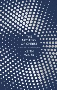 Image of The Mystery of Christ : Meditations And Prayers