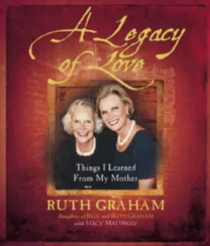 Image of A legacy of love by Ruth Graham