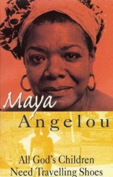 Image of All Gods Children Need Travelling Shoes by Maya Angelou Paperback