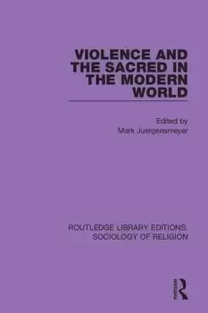 Image of Violence and the Sacred in the Modern World