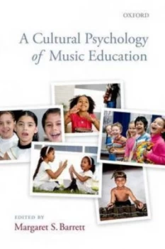 Image of A Cultural Psychology of Music Education by Margaret S Barrett Book