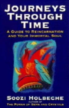Image of Journeys through Time by Soozi Holbeche Paperback