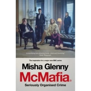 Image of McMafia : Seriously Organised Crime