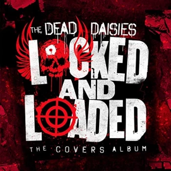 image of The Dead Daisies - Lp-Dead Daisies-Locked And Loaded -Lp+Cd- -2Lp Vinyl