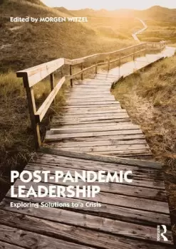 Image of Post-Pandemic Leadership Exploring Solutions to a Crisis