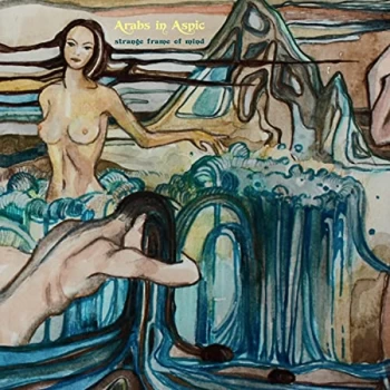Image of Arabs In Aspic - Strange Frame of Mind Vinyl