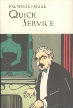 Image of Quick Service by P.G. Wodehouse Hardback