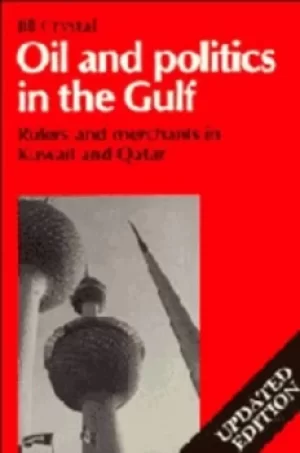 Image of Oil and Politics in the Gulf by Jill Crystal