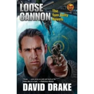 Image of Loose Cannon by David Drake (Book, 2012)