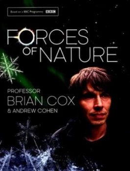 Image of Forces of Nature by Professor Brian Cox Hardback