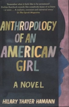 Image of Anthropology of an American Girl by Hilary Thayer Hamann Book