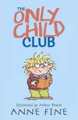 Image of The only child club by Anne Fine