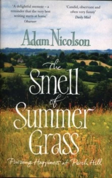 Image of Smell of Summer Grass by Adam Nicolson Book