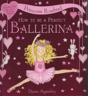 Image of How to Be a Perfect Ballerina by Dawn Apperley Book