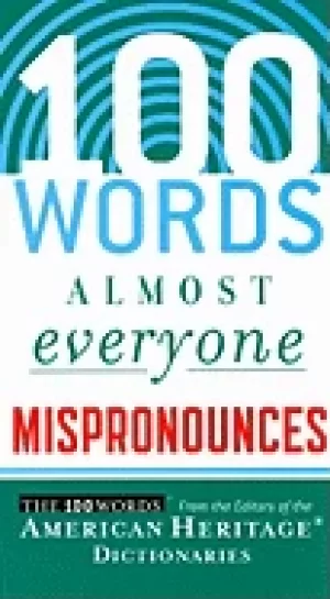 Image of 100 words almost everyone mispronounces